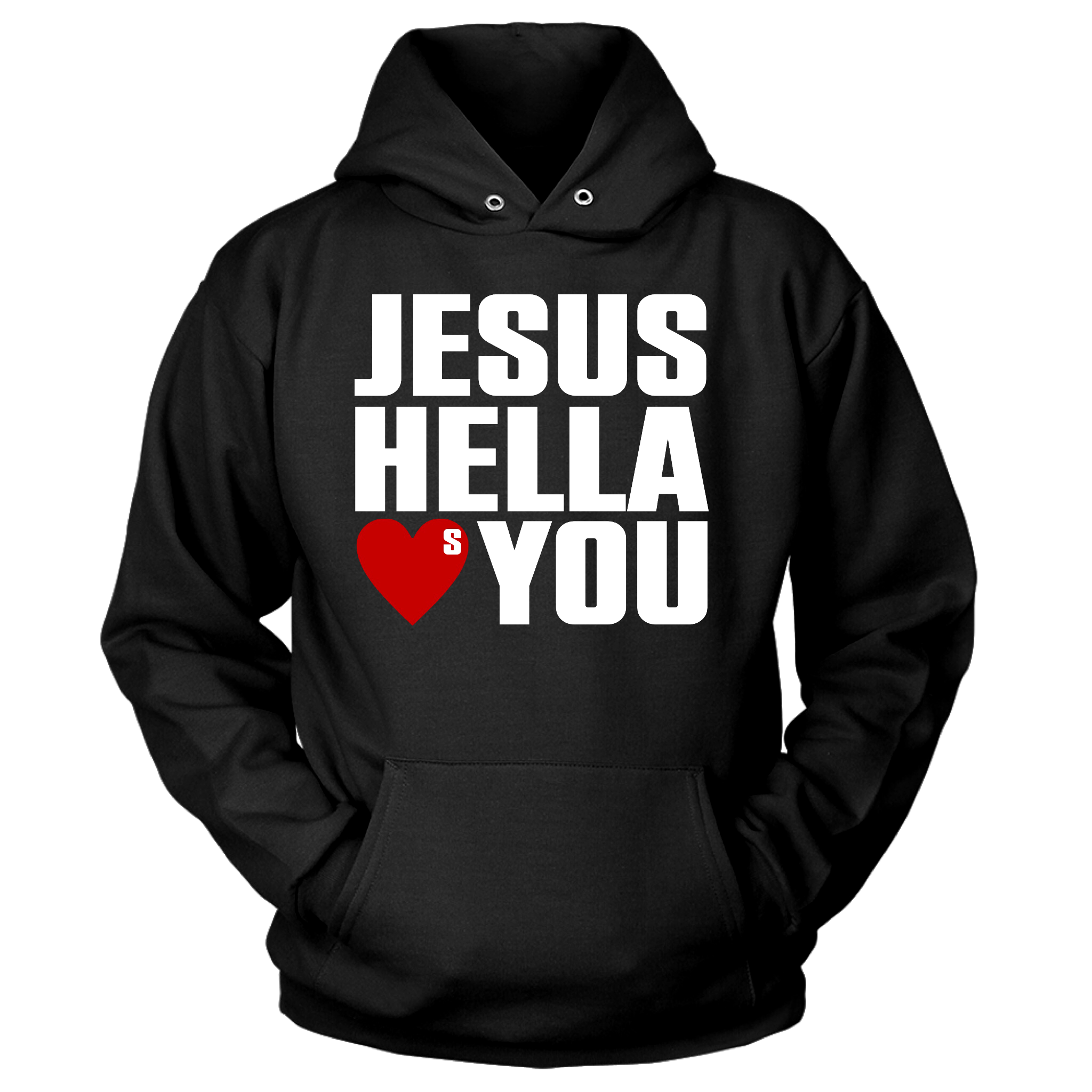 Jesus Hella Loves You OG Hoodie