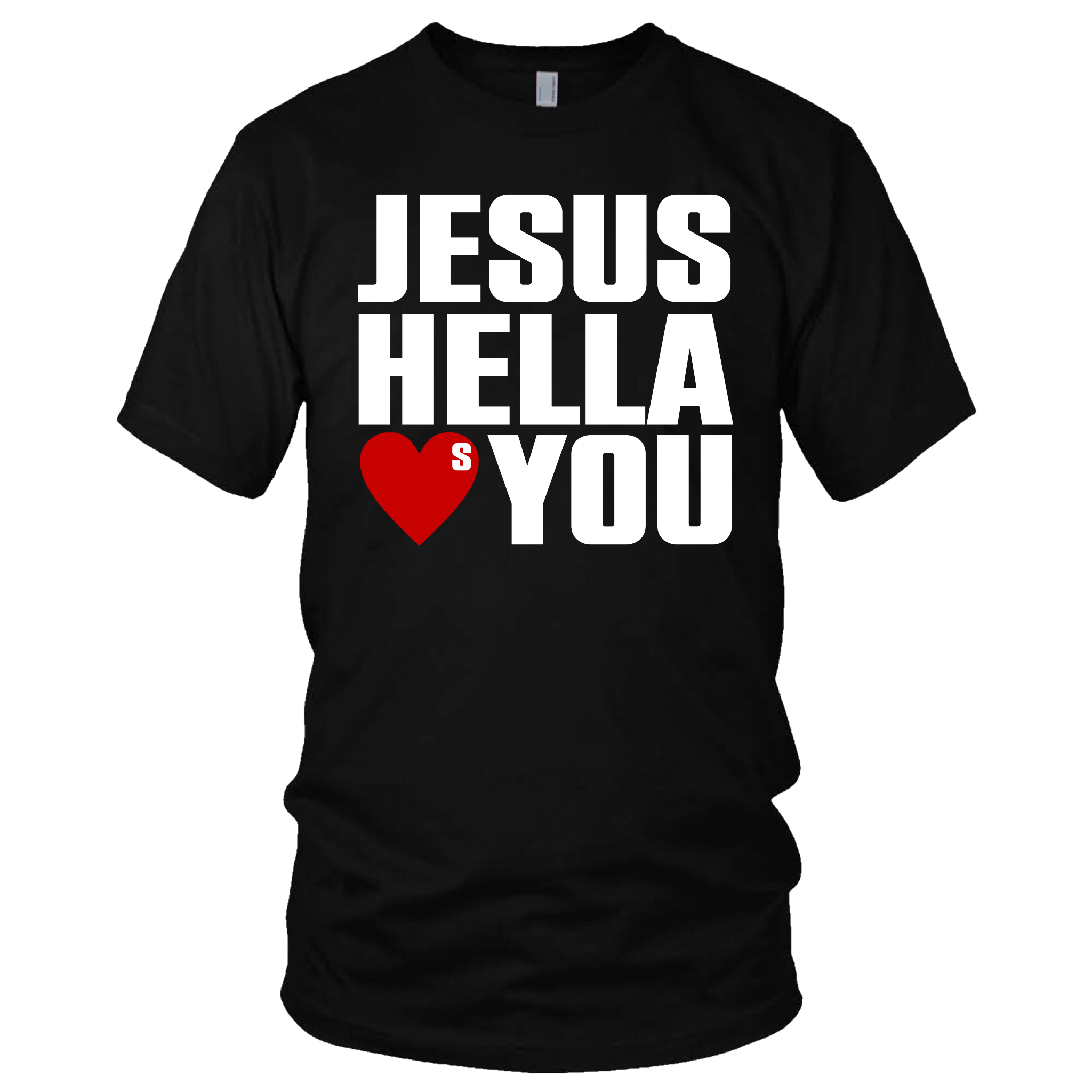 Jesus Hella Loves You OG Tee
